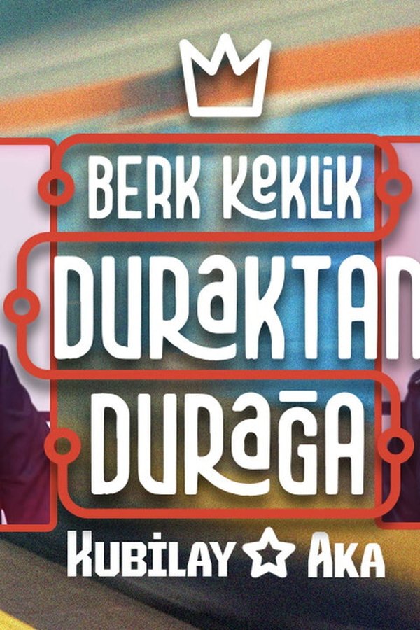 Duraktan Durağa