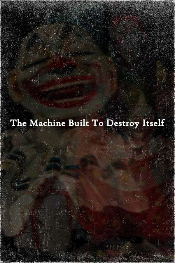 The Machine Built To Destroy Itself