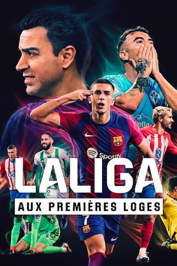 LALIGA : Aux premières loges (2024)