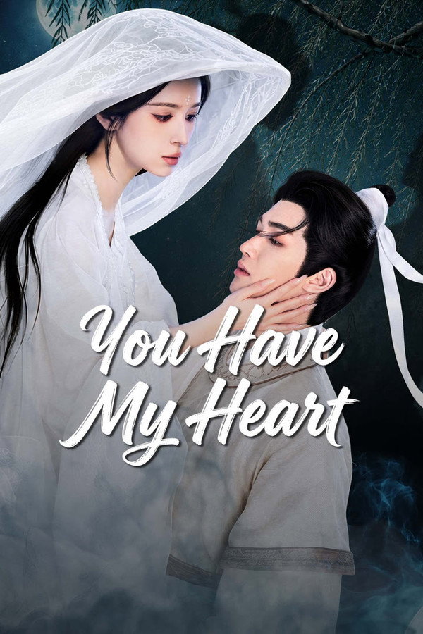 You Have My Heart