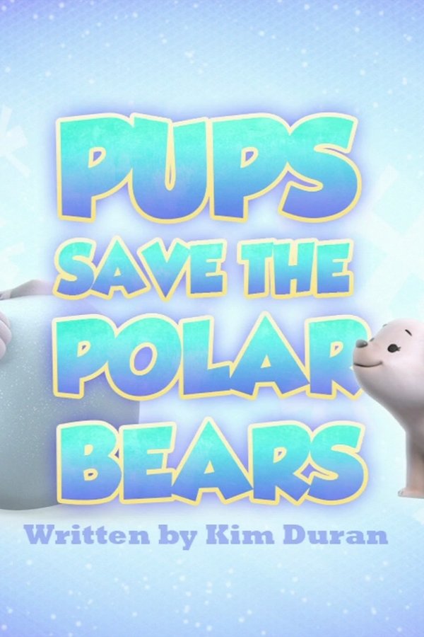 Paw Patrol – S03E19 – I cuccioli salvano gli orsi polari