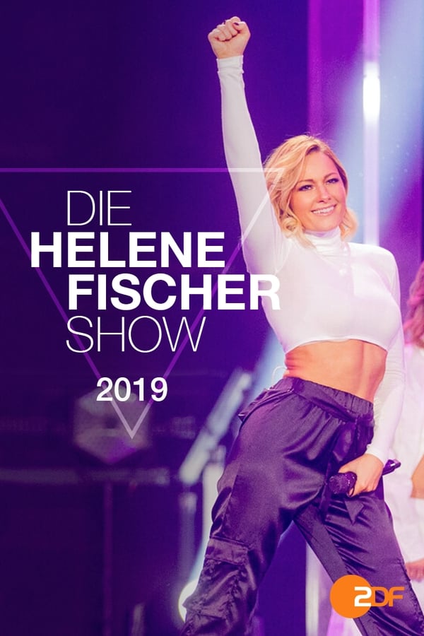 Helene Fischer – Die Helene Fischer Show 2019
