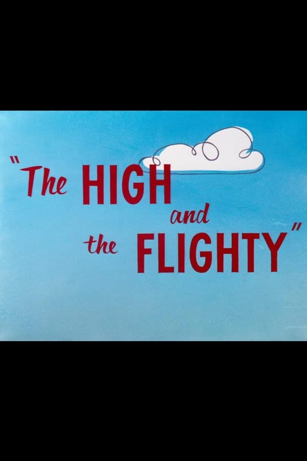 The High and the Flighty