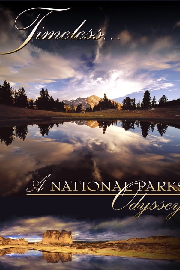 Timeless… A National Parks Odyssey