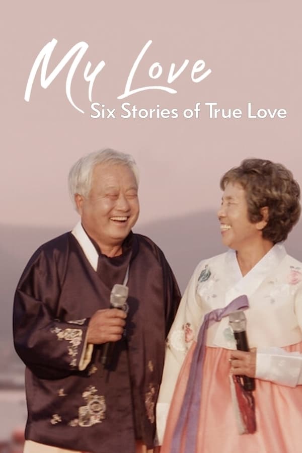 NF - My Love: Six Stories of True Love
