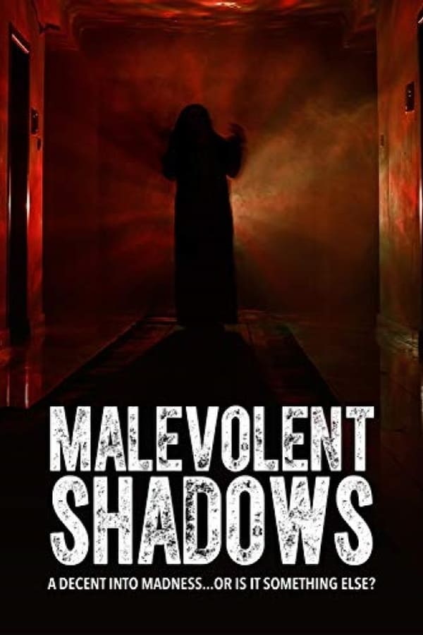 Malevolent Shadows