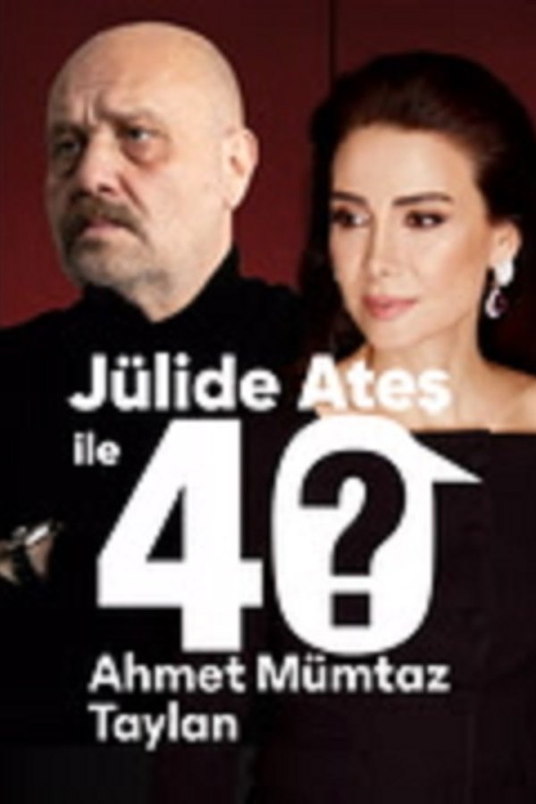 Jülide Ateş ile 40