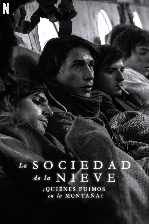 ES - La sociedad de la nieve: ¿Quiénes fuimos en la montaña? (2024)