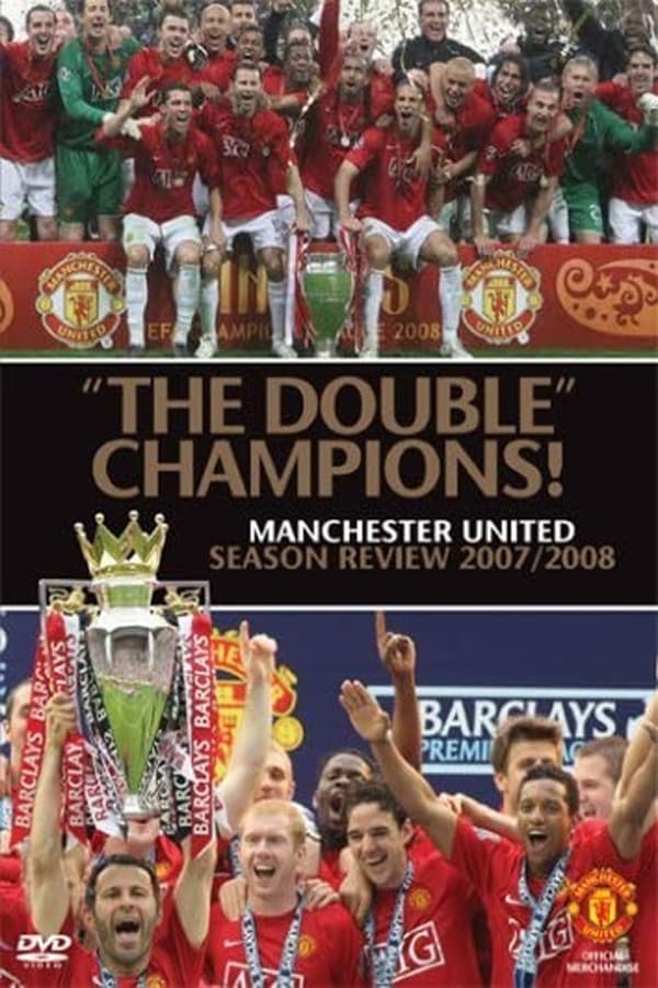 Manchester United Season Review 2007-2008