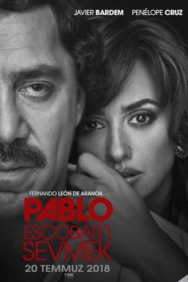 Pablo Escobar'ı Sevmek (2017)