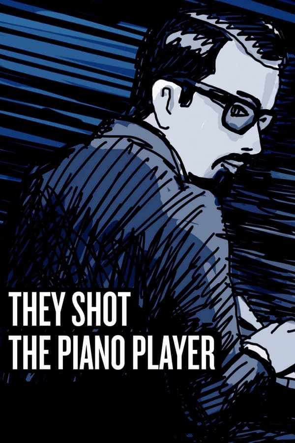 They Shot the Piano Player Poster