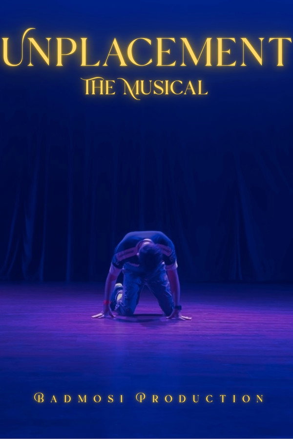Unplacement The Musical