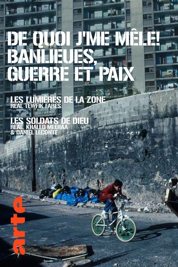 De Quoi J’Me Mêle ! Banlieues, Guerre Et Paix