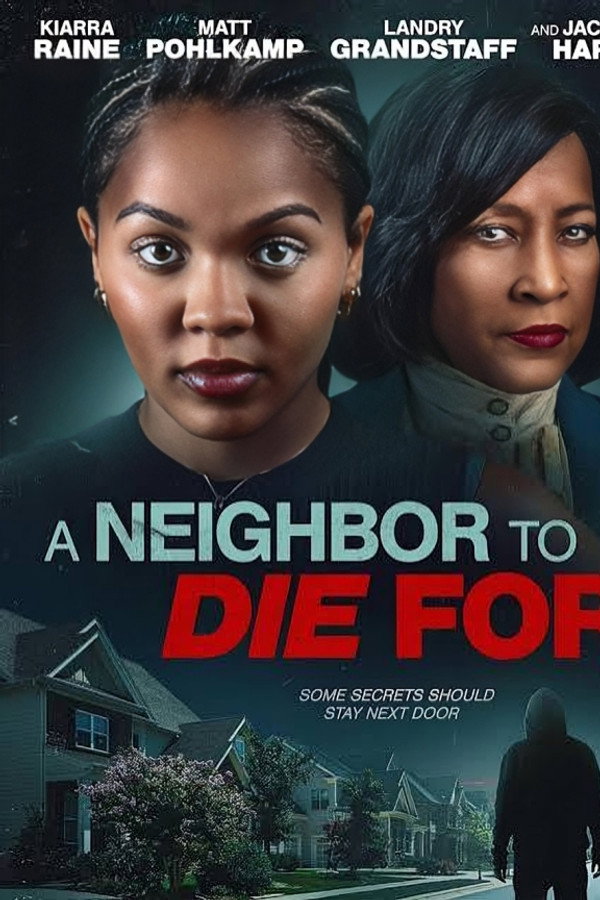 A Neighbor to Die For