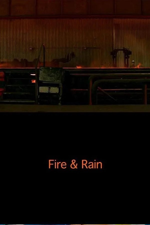 Fire & Rain