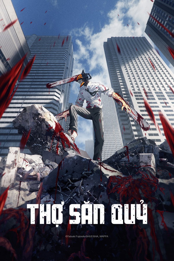 Thợ Săn Quỷ: Phần 1 – Chainsaw Man: Season 1 (2022)