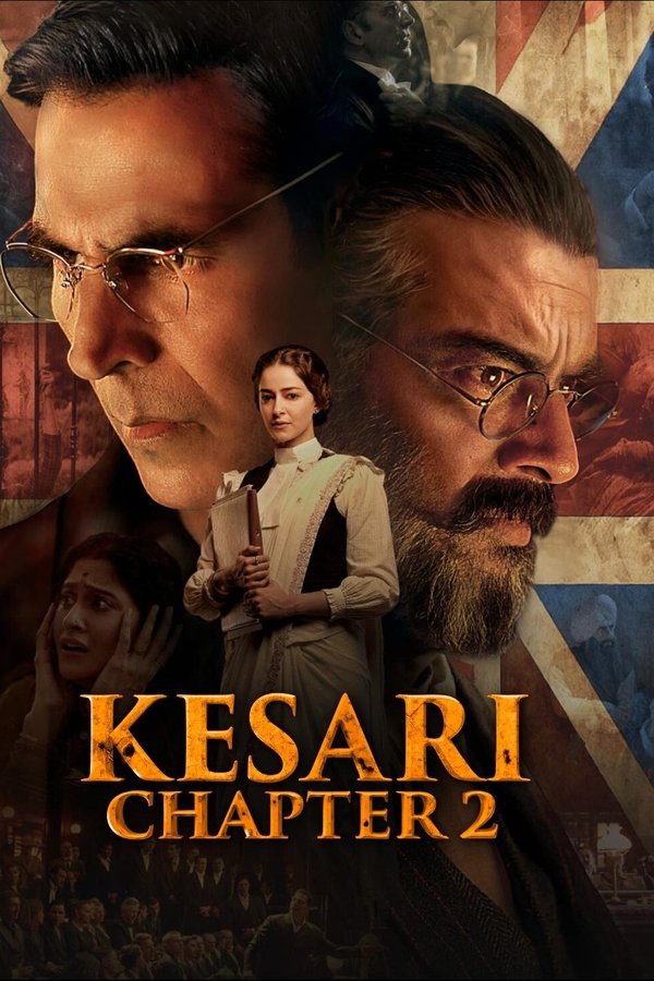 Kesari Chapter 2: The Untold Story of Jallianwala Bagh