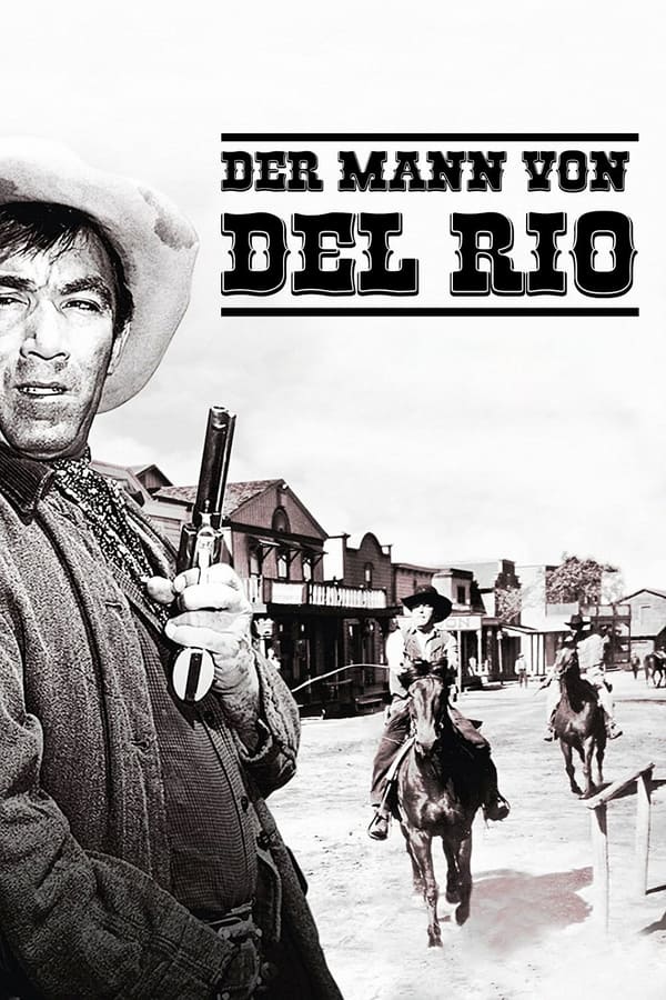 DE - Der Mann von Del Rio  (1956)
