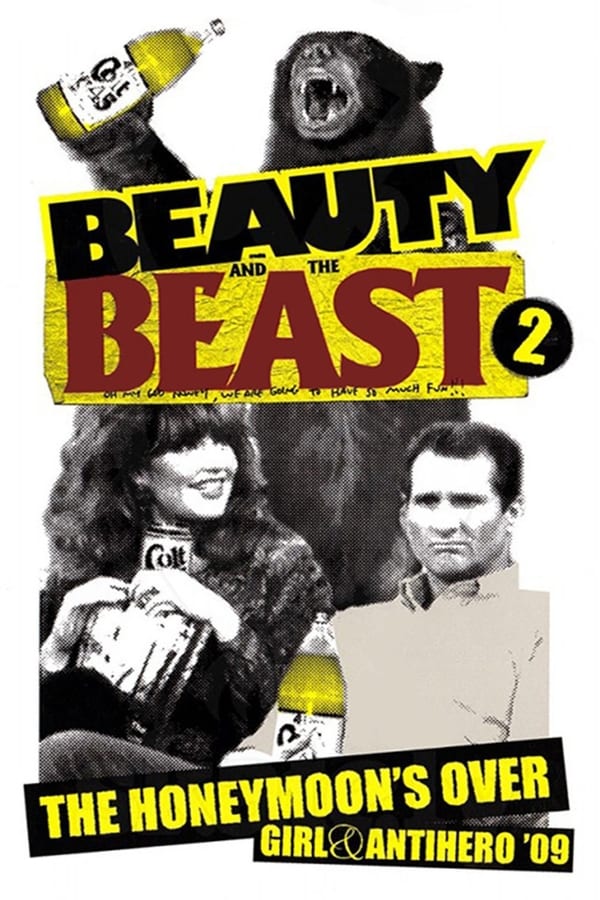 AR - Girl & Antihero: Beauty and the Beast 2 (The Honeymoon's Over)  (2009)