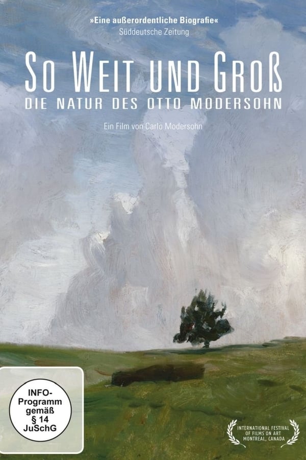 So weit und groß – Die Natur des Otto Modersohn