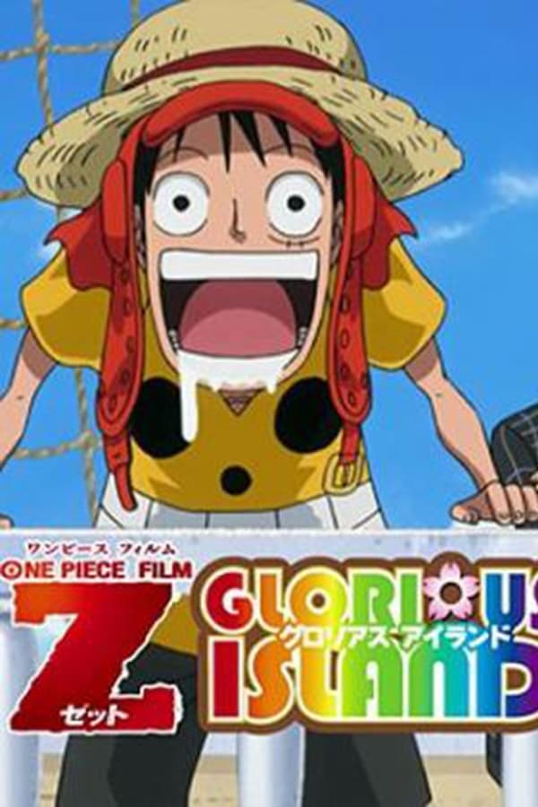 One Piece Film Z: Glorious Island