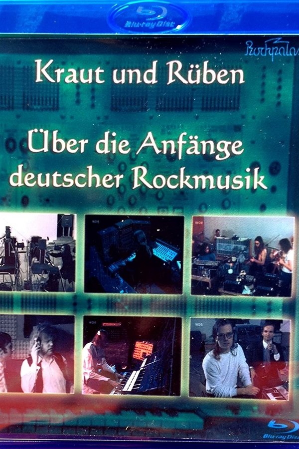 Kraut & Rüben - Über die Anfänge deutscher Rockmusik poster