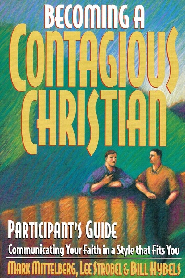 Becoming a Contagious Christian