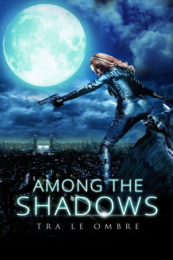 IT| Among The Shadows - Tra Le Ombre 