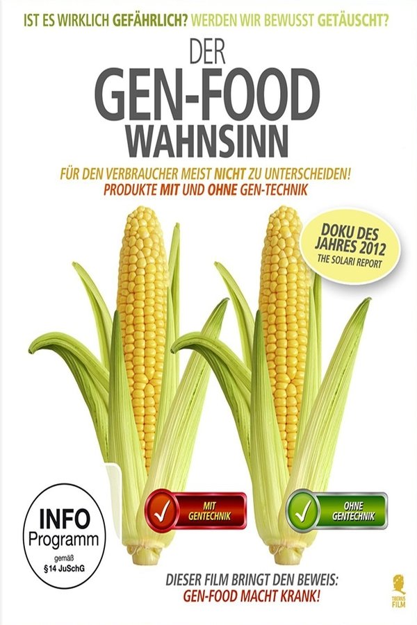 DE - Der Gen-Food Wahnsinn (2012)