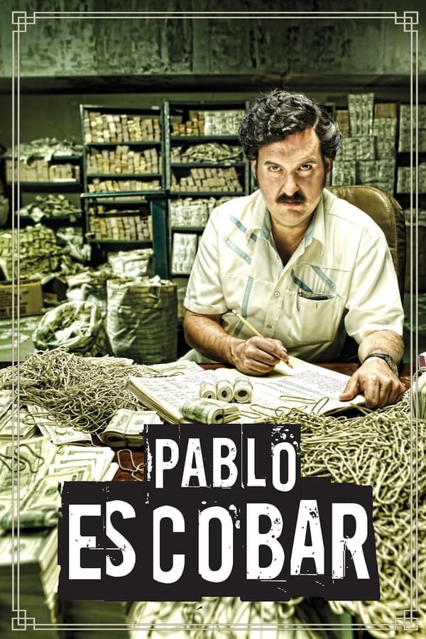Pablo Escobar: O Patrão do Mal
