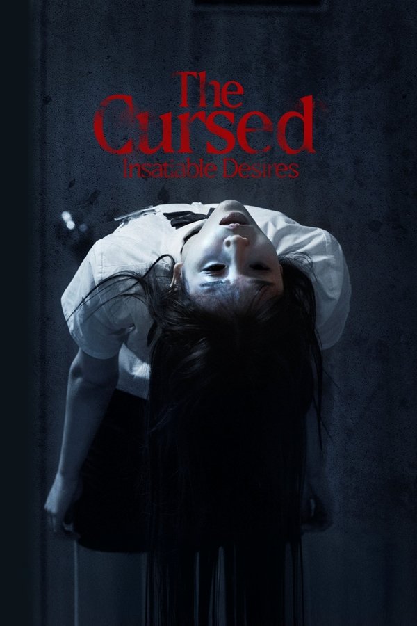 The Cursed: Insatiable Desires poster