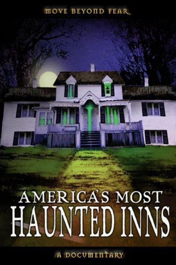 America’s Most Haunted Inns
