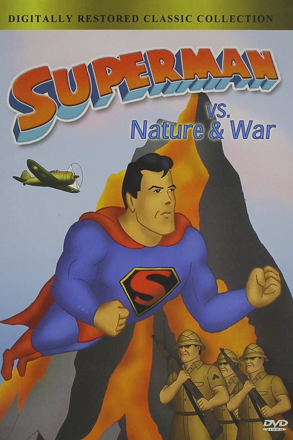 Superman vs. Nature & War