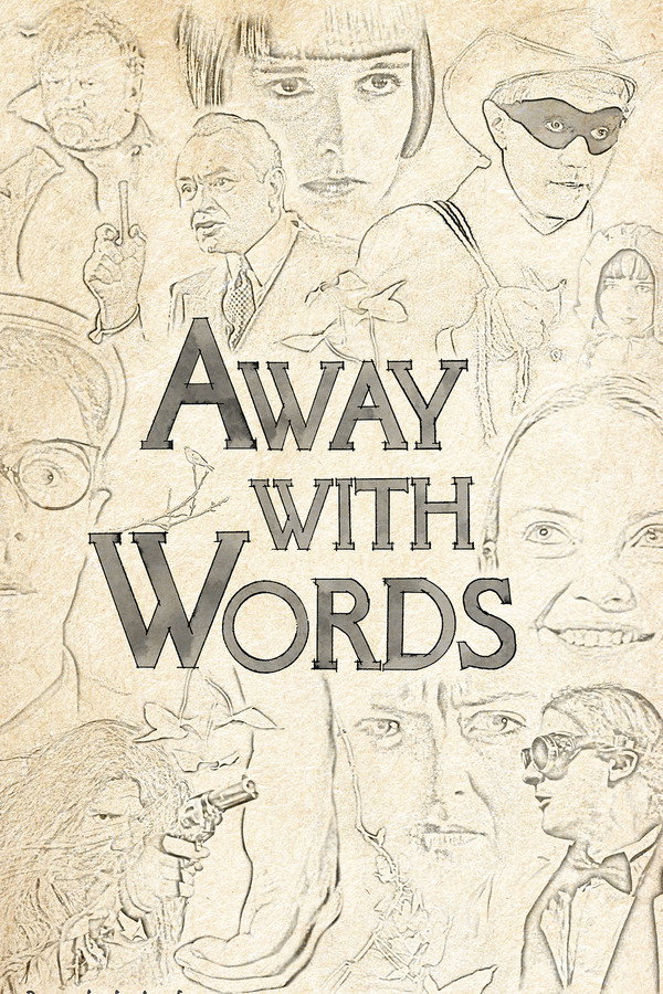 Away with Words