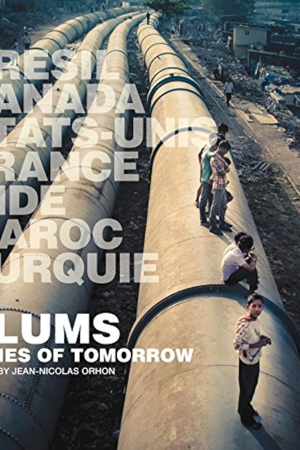 Slums: Cities of Tomorrow poster