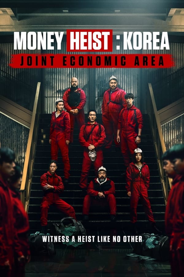 Phi Vụ Triệu Đô: Hàn Quốc: Phần 1 – Money Heist: Korea – Joint Economic Area: Season 1 (2022)