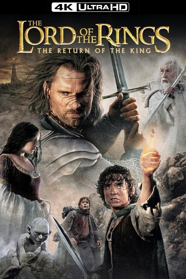 4K-FR - Le Seigneur des anneaux : Le Retour du roi (2003)