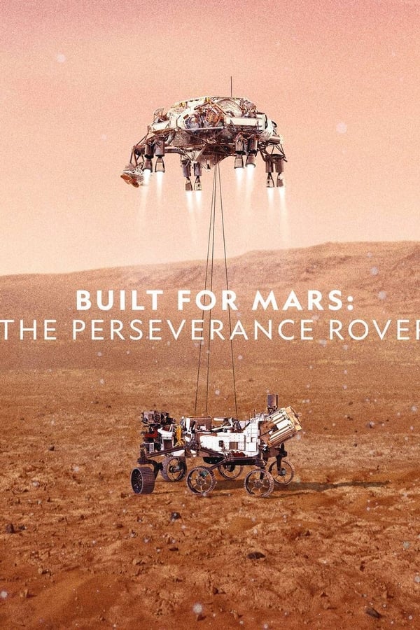 Built for Mars: The Perseverance Rover