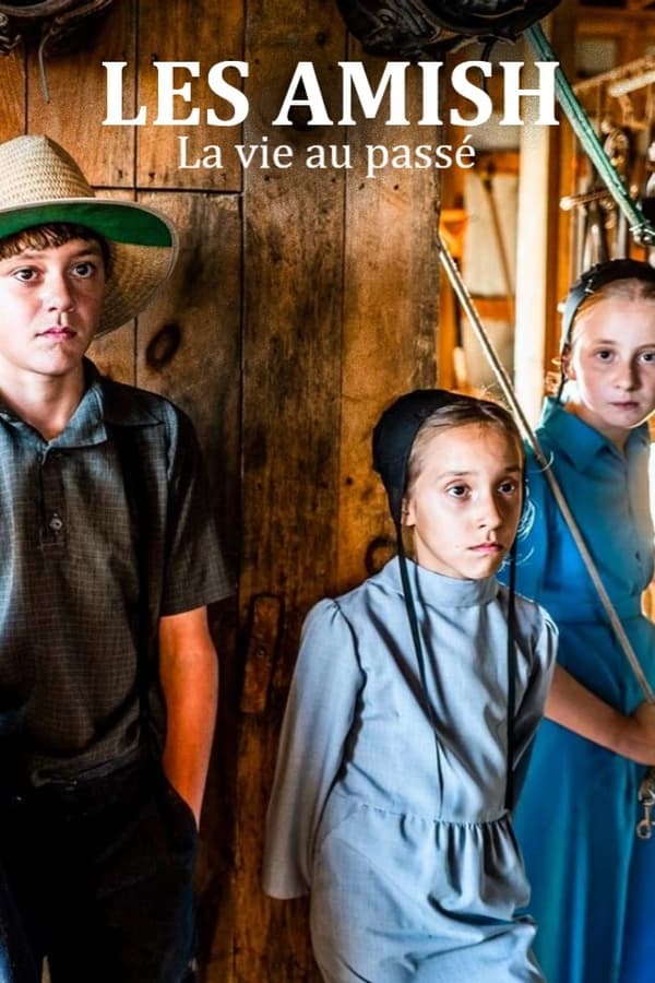 TVplus FR - Les Amish, la vie au passé (2023)