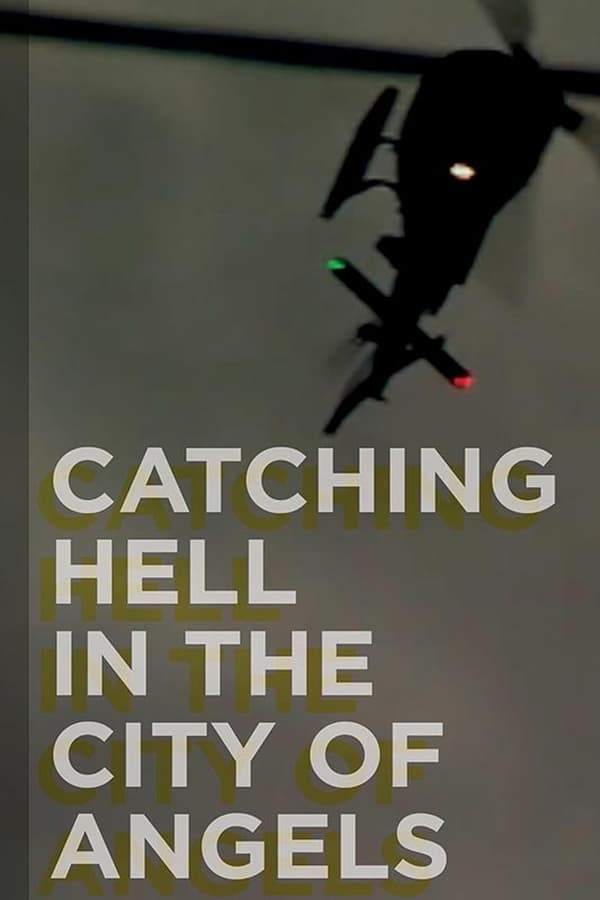 Catching Hell in the City of Angels poster