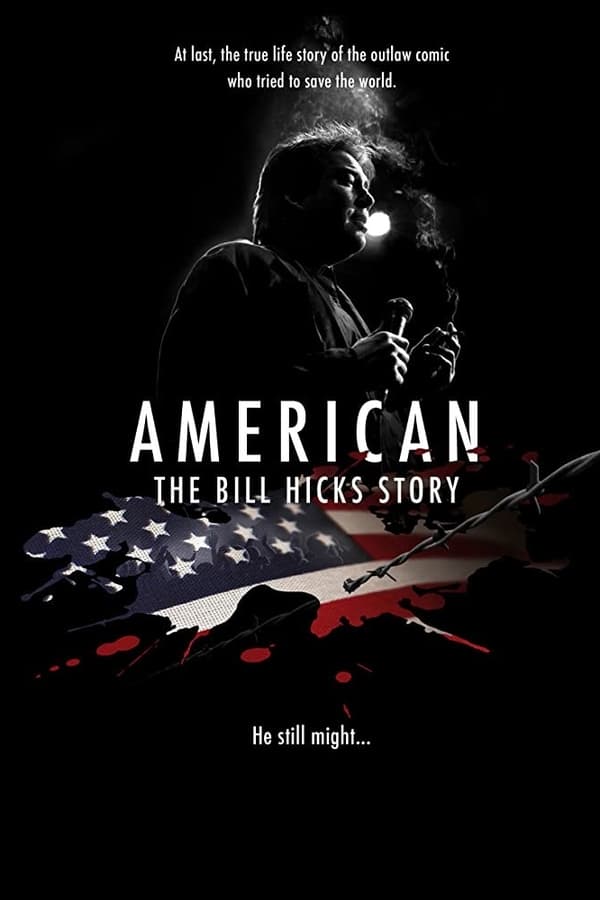 American: The Bill Hicks Story