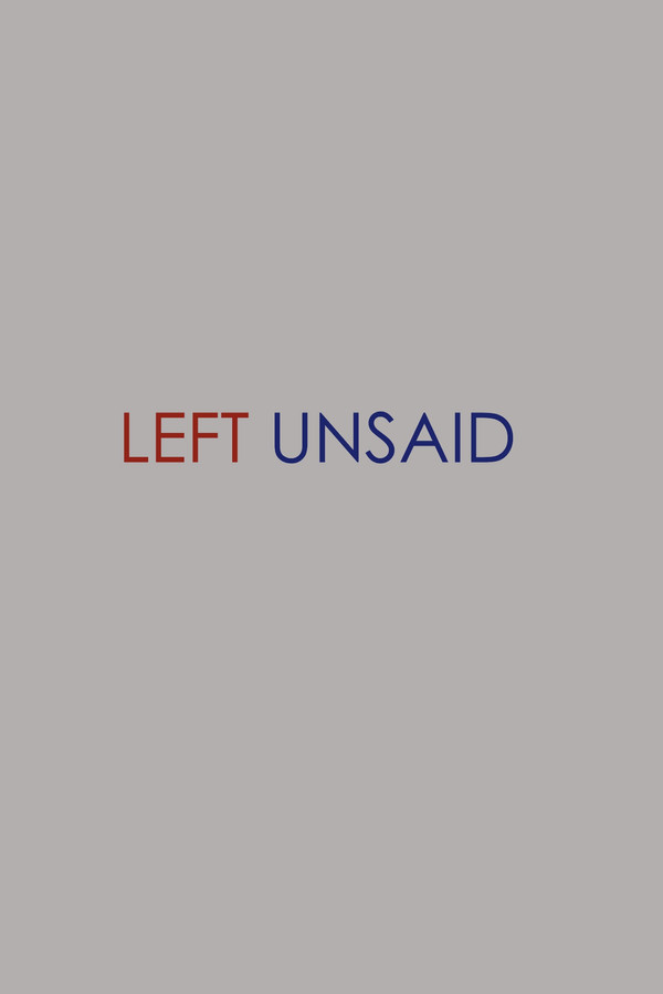 Left Unsaid