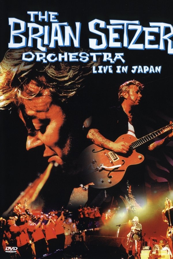 The Brian Setzer Orchestra: Live in Japan