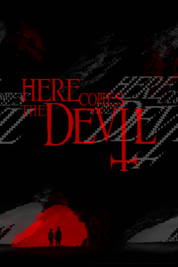 Here Comes the Devil (2012)