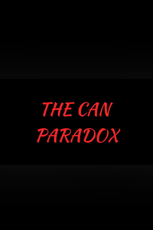 The Can Paradox