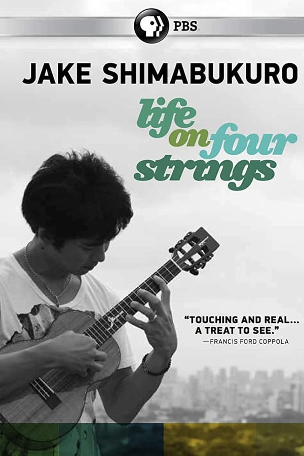 Jake Shimabukuro: Life on Four Strings