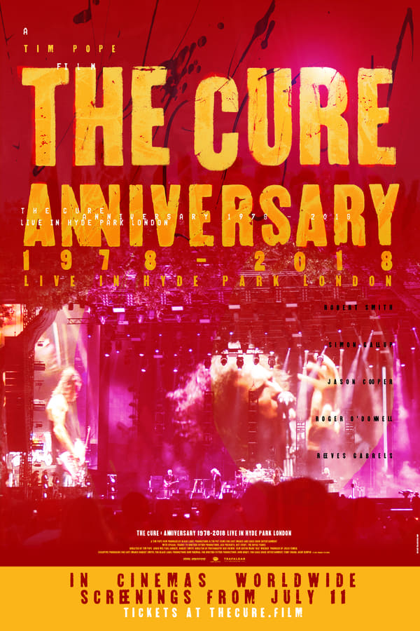 The Cure :  Anniversary 1978-2018 Live in Hyde Park