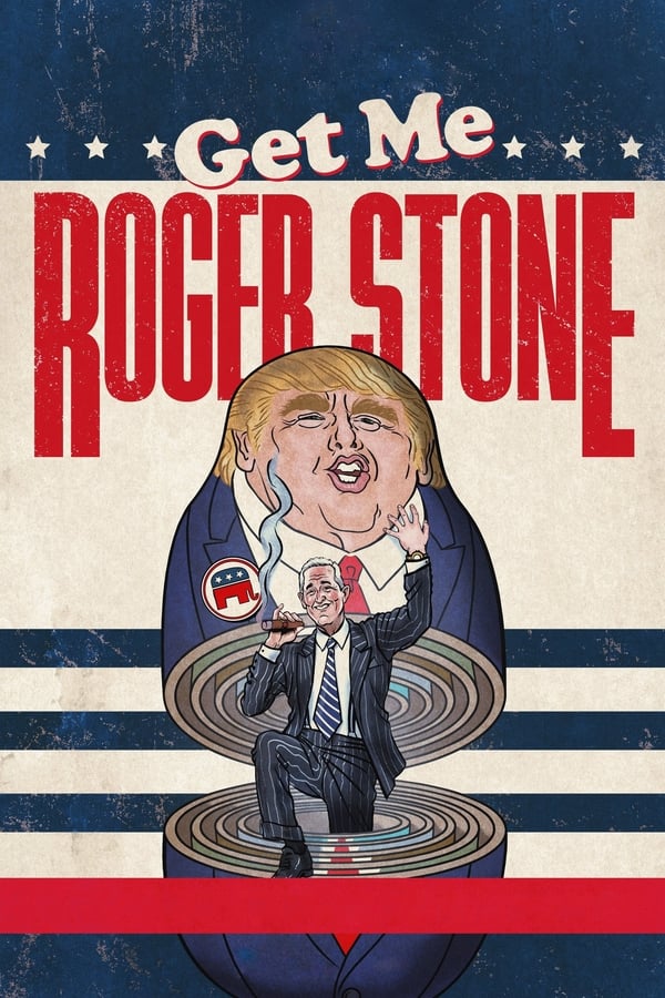TR| Get Me Roger Stone 