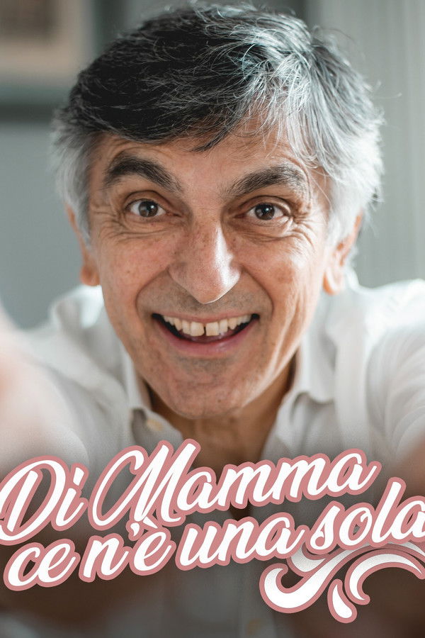Di mamma ce n’è una sola (2019)