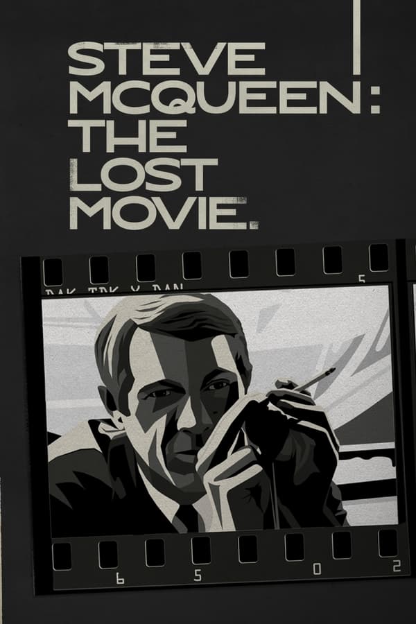 Steve McQueen: The Lost Movie [PRE] [2022]